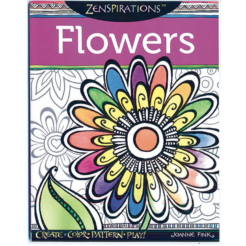 Zenspirations ® Coloring Book: Flowers - Zenspirations