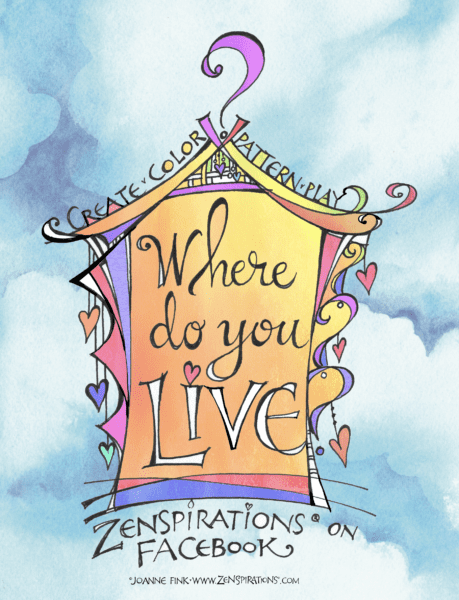 Zenspirations®_Where_Do_You_Live?